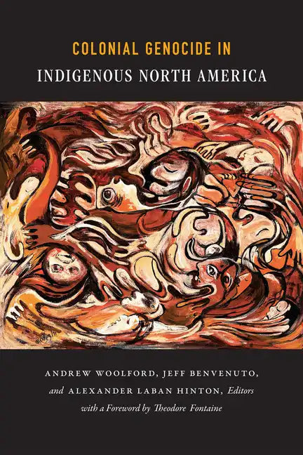 Colonial Genocide in Indigenous North America - Paperback