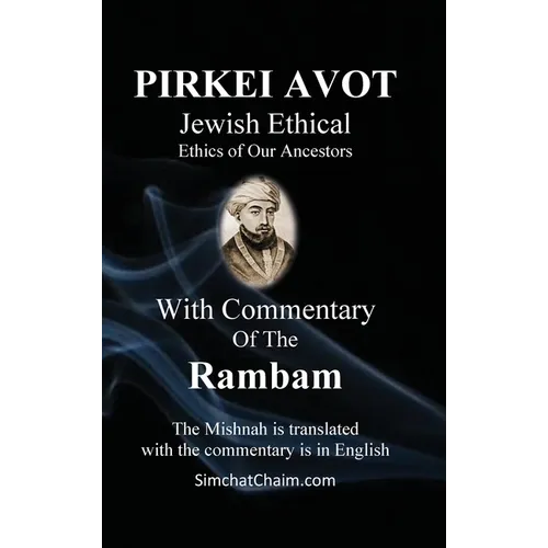 PIRKEI AVOT Jewish Ethical - With Commentary Of The Rambam - Hardcover