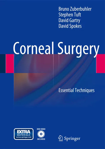 Corneal Surgery: Essential Techniques - Hardcover