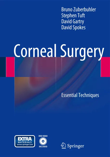 Corneal Surgery: Essential Techniques - Hardcover