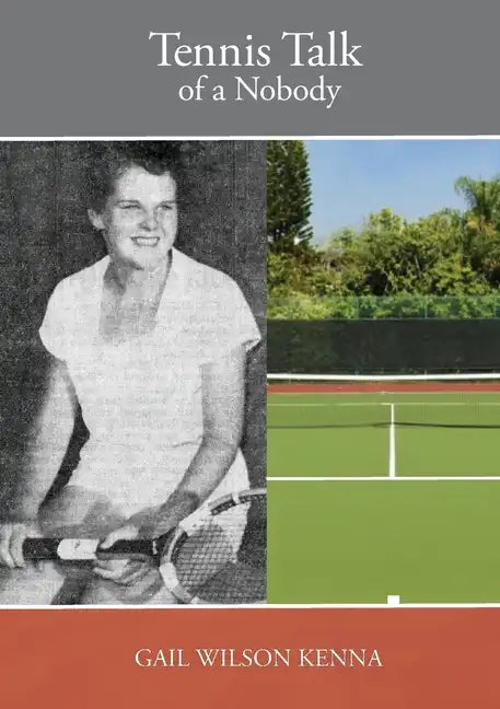 Tennis Talk of a Nobody - Paperback