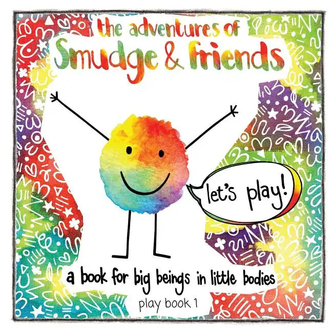 The adventures of Smudge & friends - Paperback