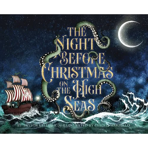 The Night Before Christmas on the High Seas - Hardcover