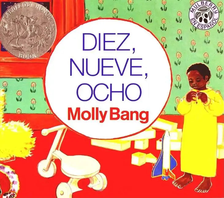 Diez, Nueve, Ocho: A Caldecott Honor Award Winner - Paperback