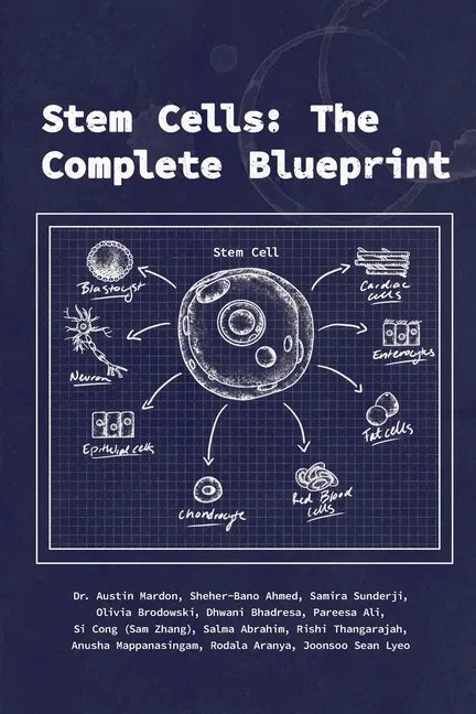 Stem Cells: The Complete Blueprint - Paperback