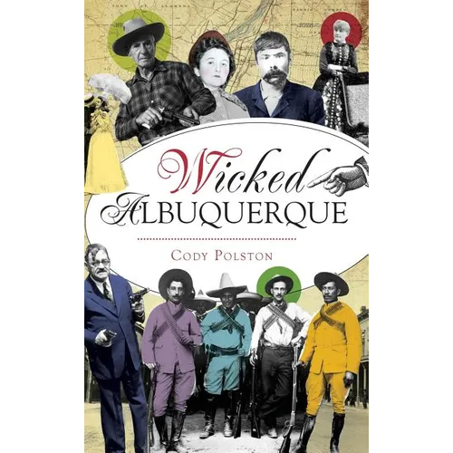 Wicked Albuquerque - Hardcover