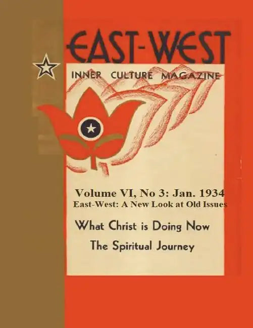 Volume VI, No 3: January 1934: East-West: A New Look at Old Issues - Paperback