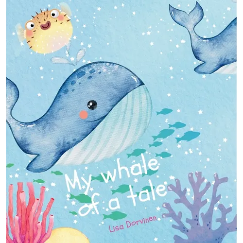 My whale of a tale - Hardcover