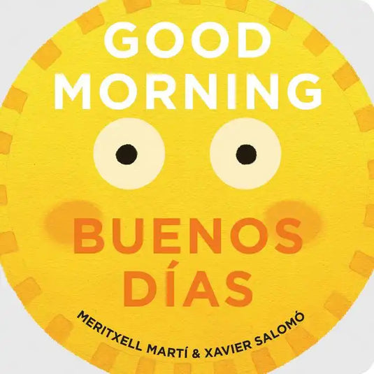 Good Morning/Buenos Días - Board Book