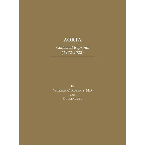 Aorta: Collected Reprints (1972-2022) - Hardcover