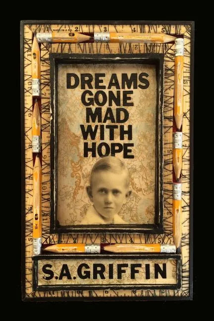 Dreams Gone Mad With Hope - Paperback