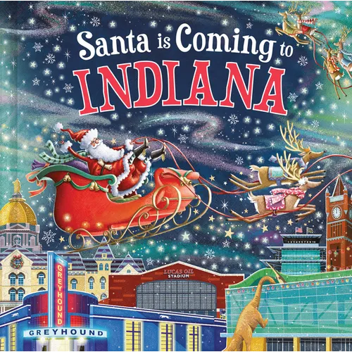 Santa Is Coming to Indiana - Hardcover