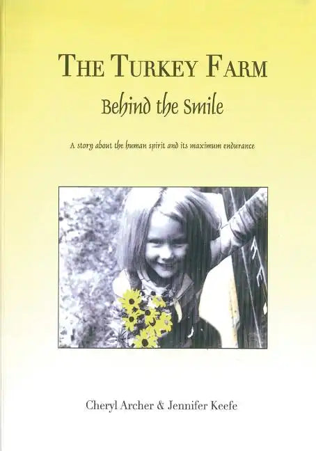 The Turkey Farm - Behind The Smile - Paperback
