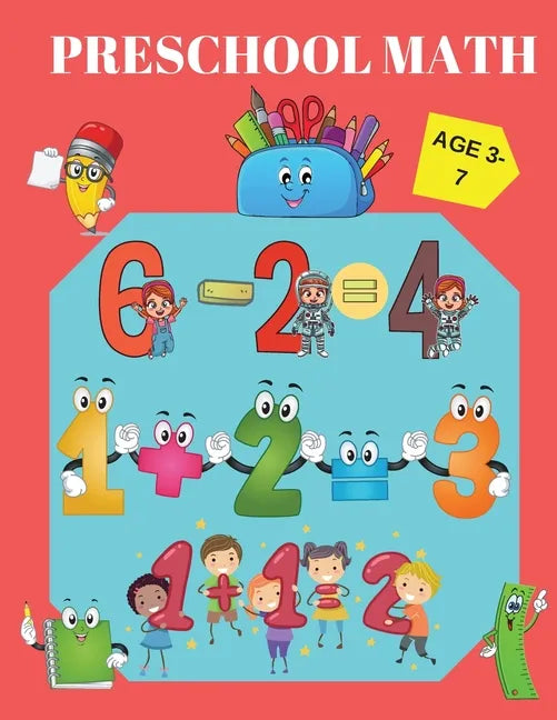 Preschool Math: Addition & Substraction, School Zone, Math Activities for 3-7 years old and Kindergarten prep. - Paperback