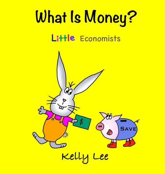 What Is Money? Personal Finance for Kids: Kids Money, Kids Education, Baby, Toddler, Children, Savings, Ages 3-6, Preschool-kindergarten - Hardcover