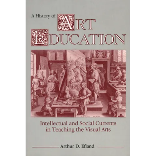 A History of Art Education - Paperback