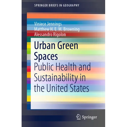 Urban Green Spaces: Public Health and Sustainability in the United States - Paperback