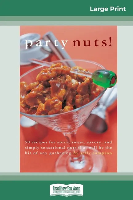 Party nuts! (16pt Large Print Edition) - Paperback