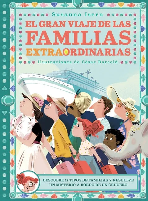 El Gran Viaje de Las Familias Extraordinarias - Hardcover