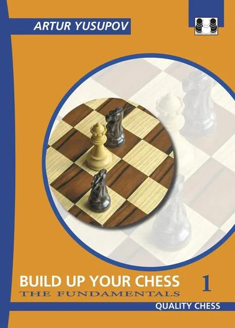 Build Up Your Chess 1 - Paperback