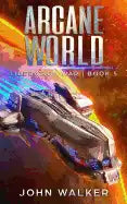 Arcane World: Liberation War Book 5 - Paperback