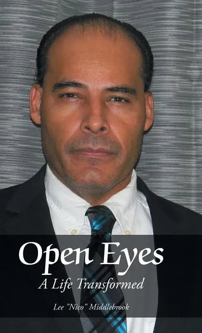 Open Eyes: A Life Transformed - Hardcover