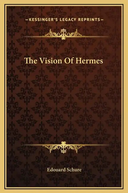 The Vision of Hermes - Hardcover