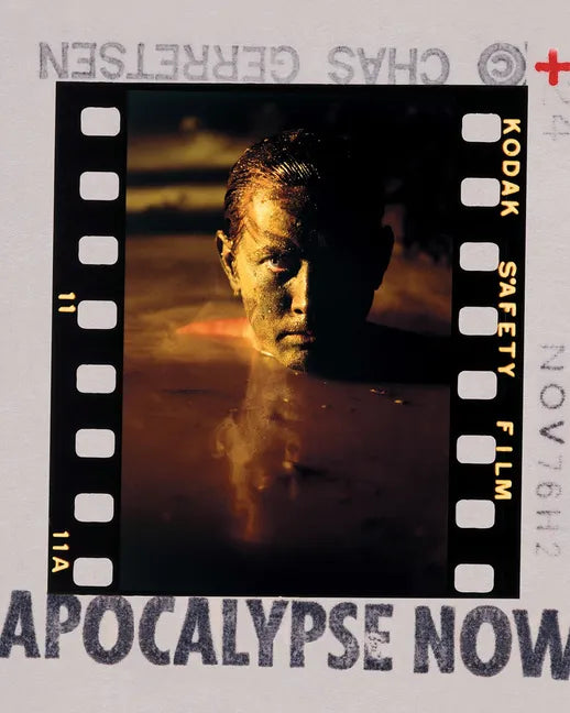 Apocalypse Now: The Lost Photo Archive - Hardcover