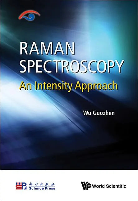 Raman Spectroscopy: An Intensity Approach - Hardcover