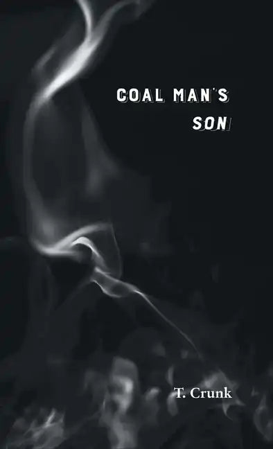 Coal Man's Son - Hardcover