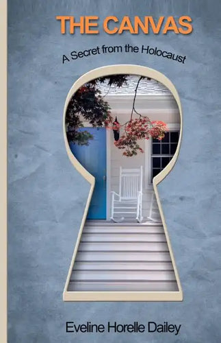 The Canvas - A Secret from the Holocaust: A Secret from the Holocaust - Paperback