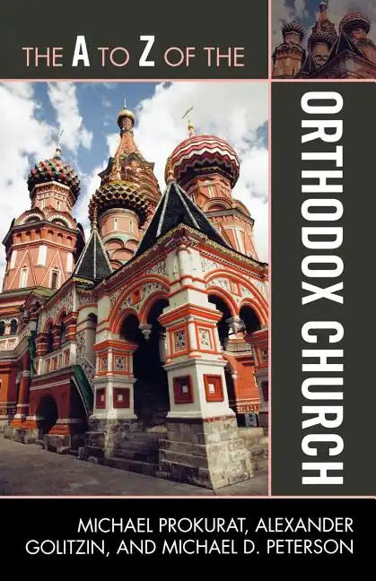 The A to Z of the Orthodox Church - Paperback