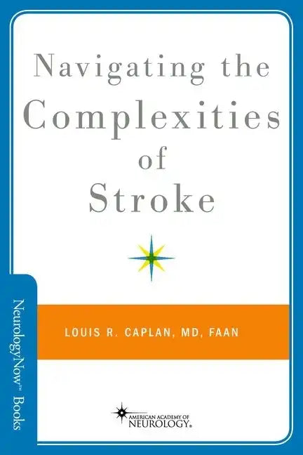 Navigating the Complexities of Stroke - Paperback