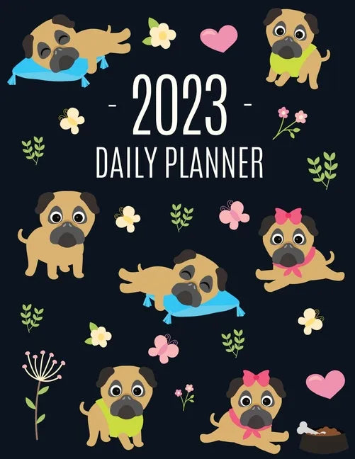 Pug Planner 2023: Funny Tiny Dog Monthly Agenda January-December Organizer (12 Months) Cute Canine Puppy Pet Scheduler with Flowers & Pretty Pink Hear - Paperback
