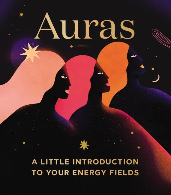 Auras: A Little Introduction to Your Energy Fields - Hardcover