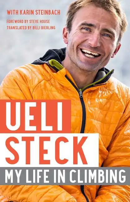 Ueli Steck: My Life in Climbing - Paperback