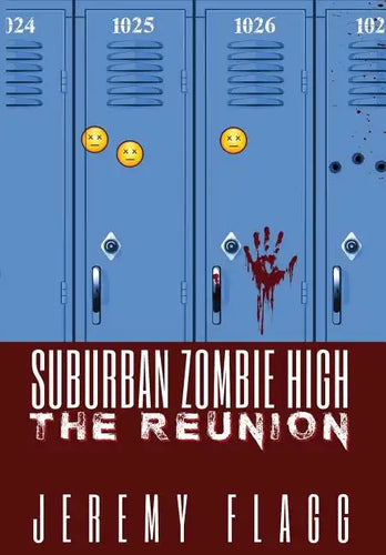 Suburban Zombie High: The Reunion - Hardcover