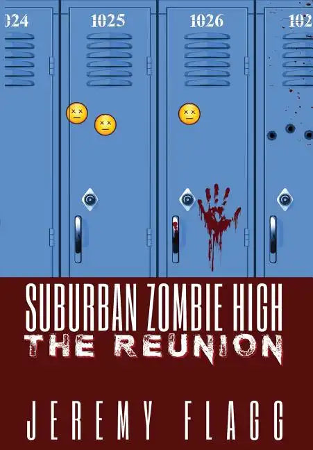 Suburban Zombie High: The Reunion - Hardcover