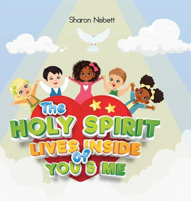 The Holy Spirit Lives Inside of You & Me - Hardcover