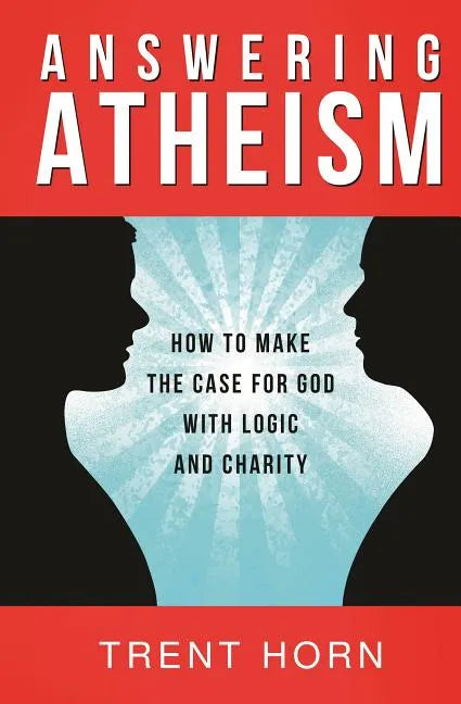 Answering Atheism: How to Made - Paperback