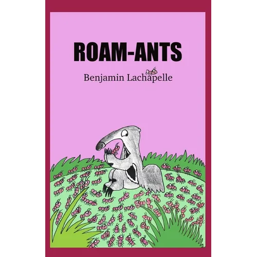 Roam-Ants - Paperback