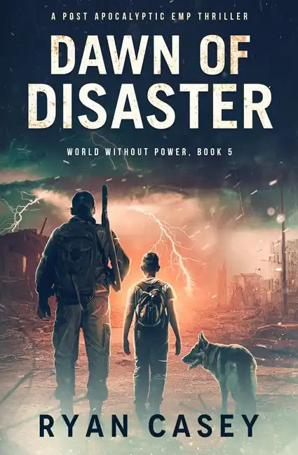 Dawn of Disaster: A Post Apocalyptic EMP Thriller - Paperback
