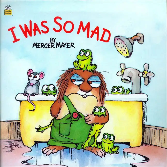 I Was So Mad - Hardcover