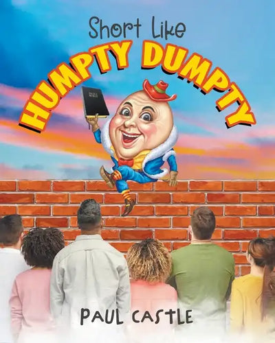 Short Like Humpty Dumpty - Paperback