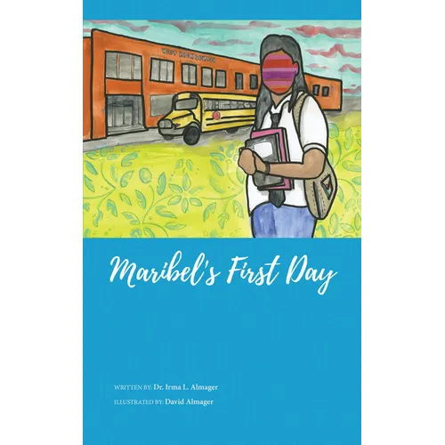 Maribel's First Day - Paperback