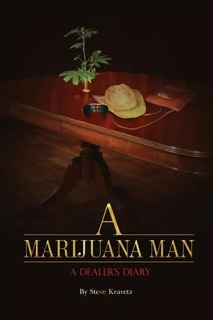 A Marijuana Man a Dealer's Diary - Paperback