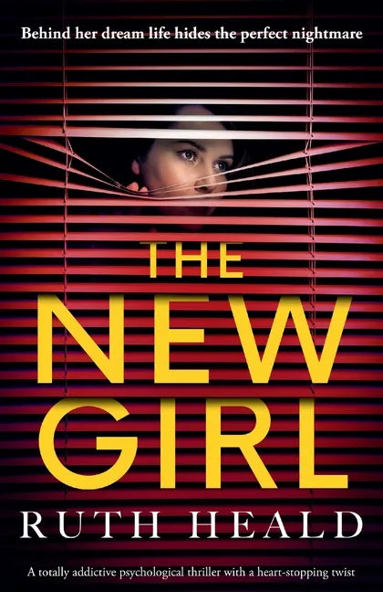 The New Girl: A totally addictive psychological thriller with a heart-stopping twist - Paperback