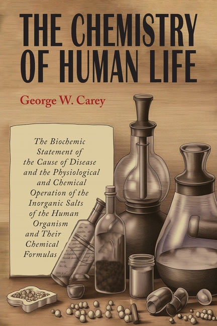 The Chemistry of Human Life - Paperback