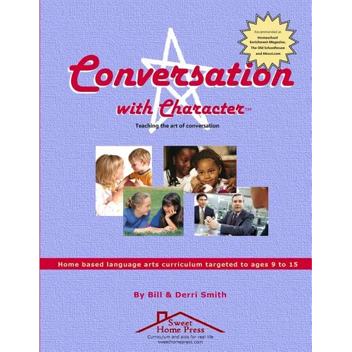Conversation With Character: Teaching the art of conversation, from 