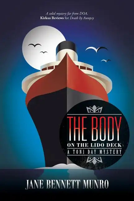 The Body on the Lido Deck: A Toni Day Mystery - Paperback